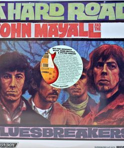 John Mayall & The Bluesbreakers – A Hard Road
