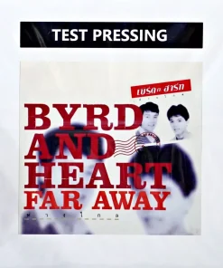 Byrd & Heart – ห่างไกล (Test Pressing)