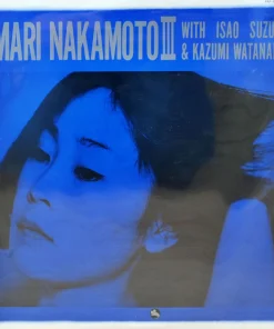 Mari Nakamoto With Isao Suzuki & Kazumi Watanabe – Mari Nakamoto III (1982)