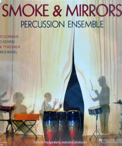 Smoke & Mirrors Percussion Ensemble – Smoke & Mirrors