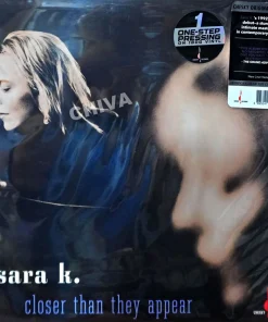 Sara K. – Closer Than They Appear